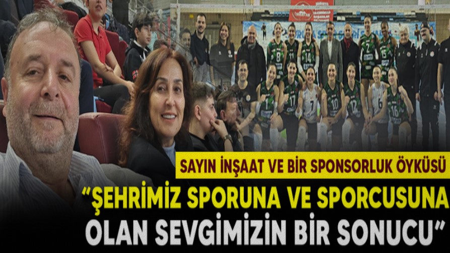 Sayın İnşaat and a Sponsorship Story